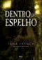 [Dublin Murder Squad 02] • Dentro Do Espelho